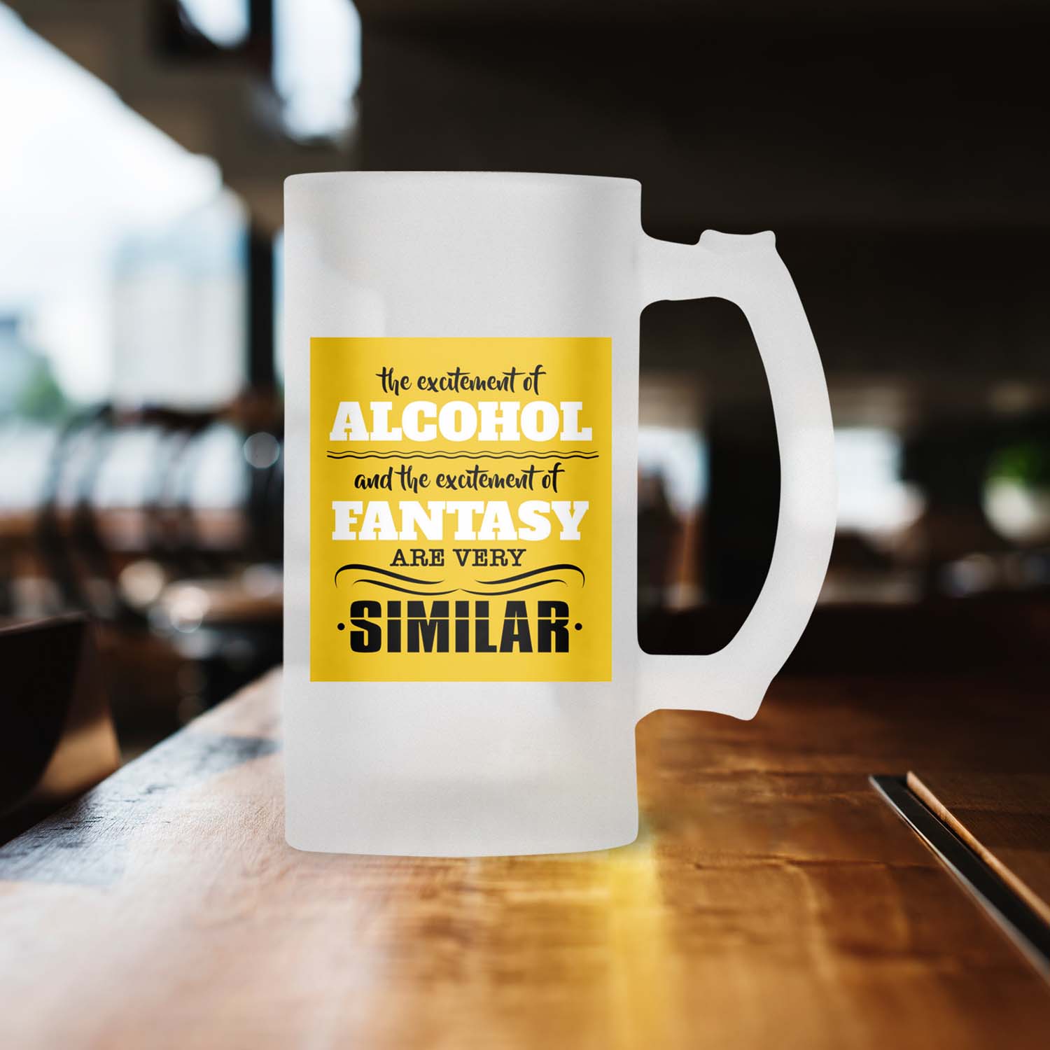 A Excitement Of Alcohol And The Excitement Of Fantasy Are Very Similar Frosted Beer Mug