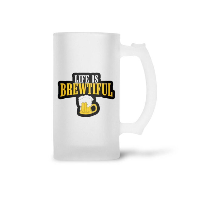 Life Is Brewtiful Frosted Beer Mug - Image 2