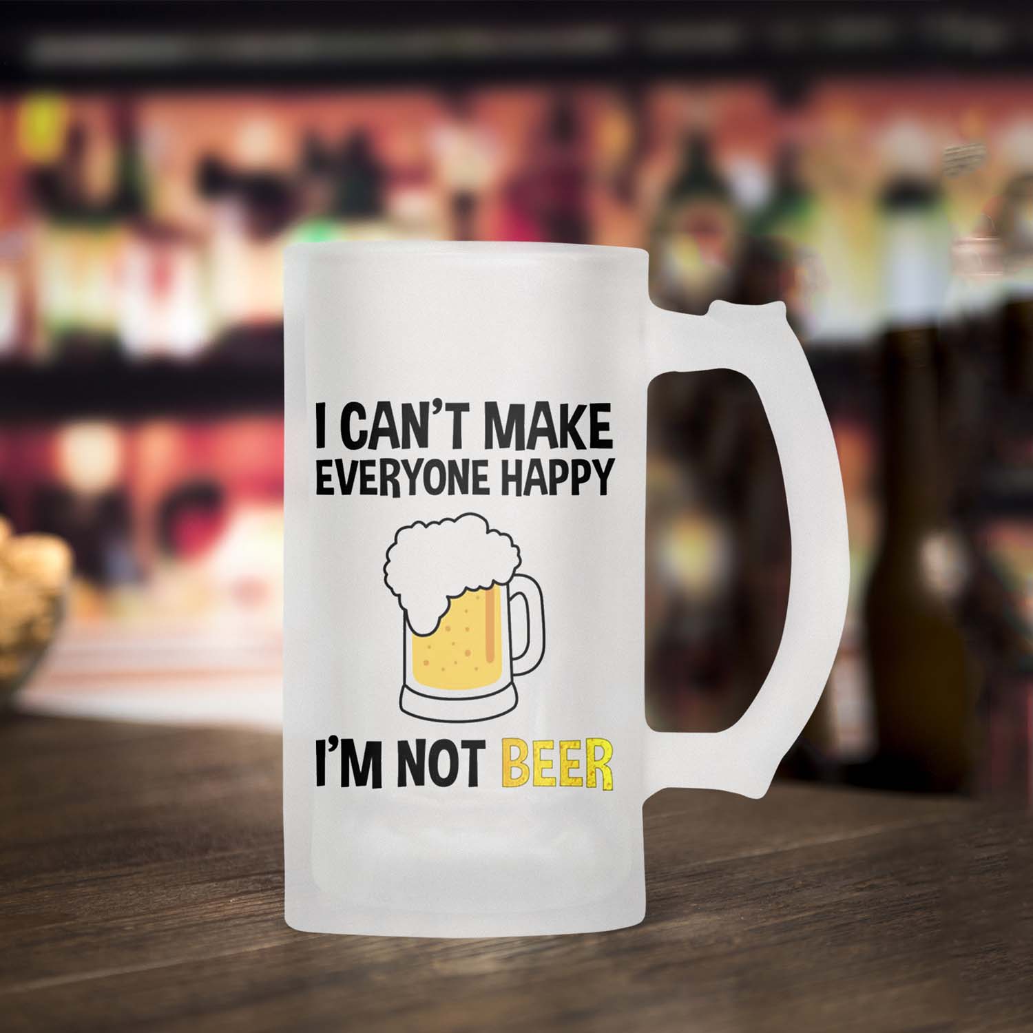 I Can’t Make Everyone Happy I’m Not Beer Frosted Beer Mug