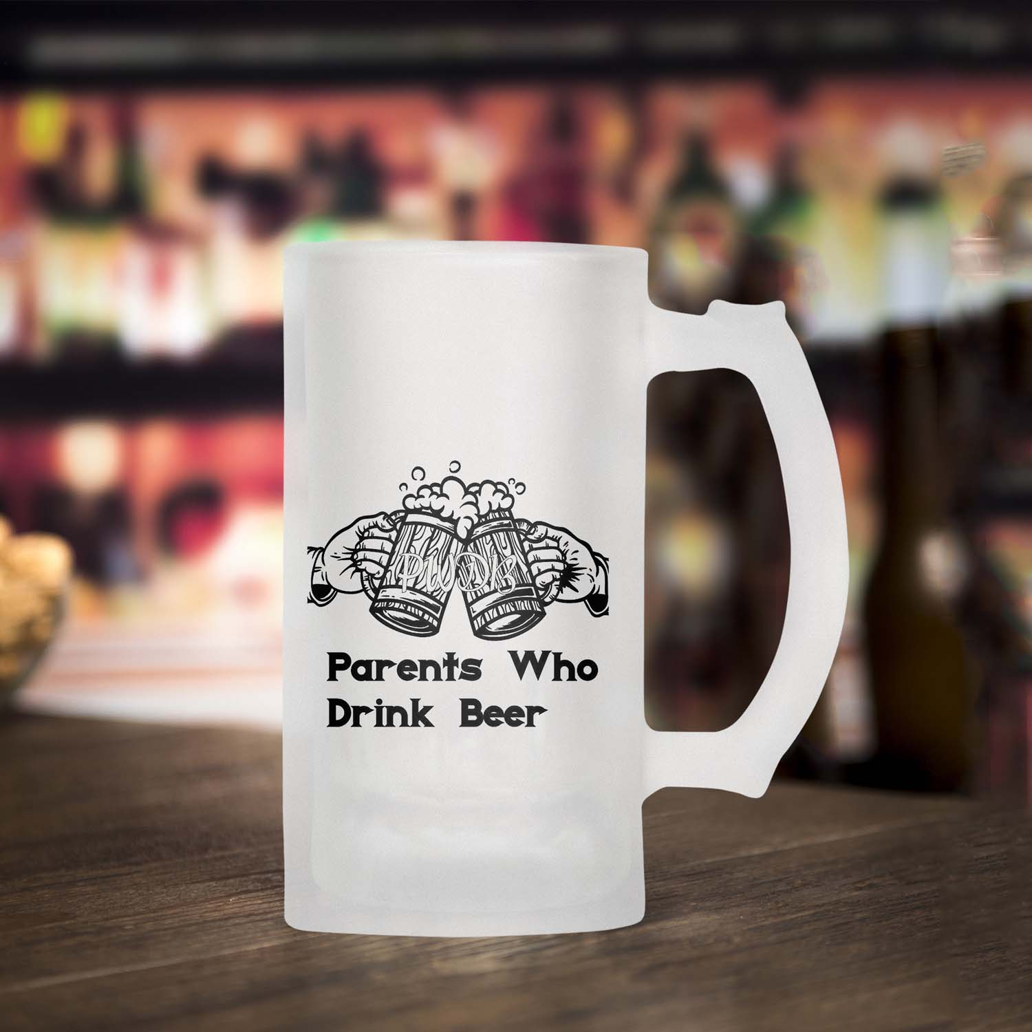 Parents Who Drink Beer Frosted Beer Mug