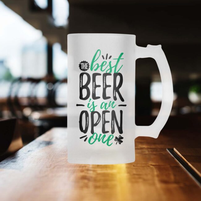 The Best Beer Is Are Open One Frosted Beer Mug
