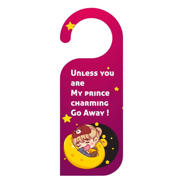 Unless You Are My Charming Go Away ! Door Knob Hanger Door Tag Sign