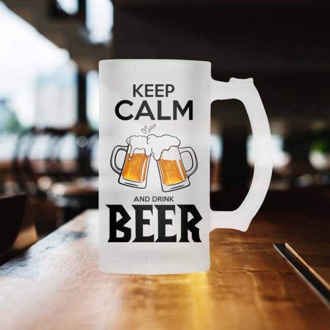 Keep Calm And Drink Beer Frosted Beer Mug