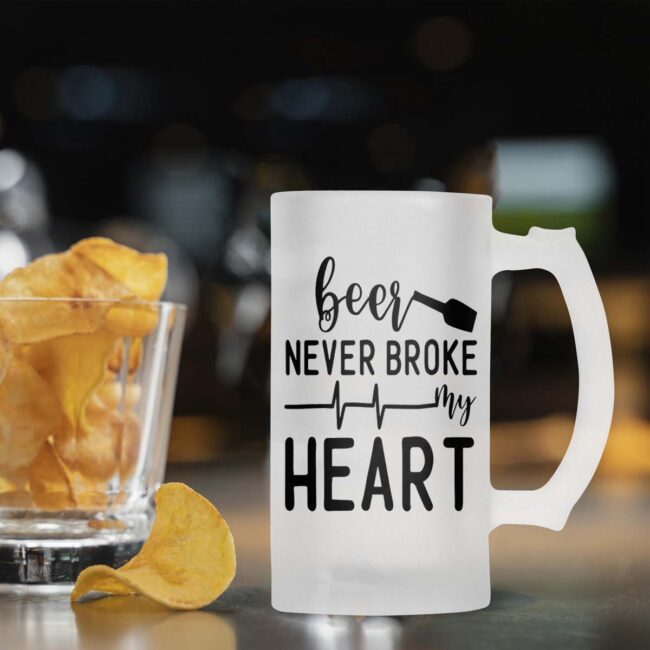 Beer Never Broke My Heart Frosted Beer Mug