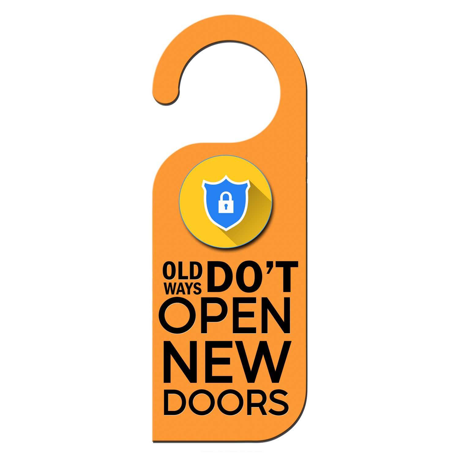 Buy Old Ways Do't Open New Door Knob Hanger Door Tag Sign | A TQH Product