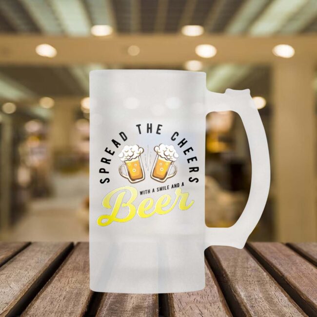 Spread The Cheers With A Smile And A Beer  Frosted Beer Mug