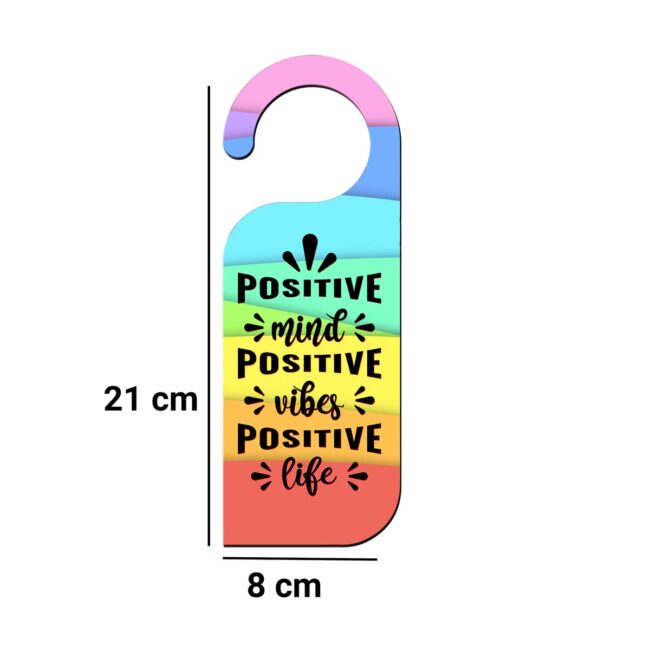 Positive Mind Positive Vibe Positive Life Meeting  Hanger Door Tag Sign - Image 3