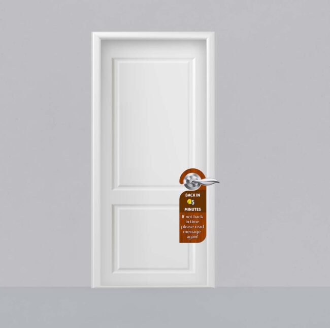 Back In 5 Minutes If Not Back In Time Please Read Message Again Knob Hanger Door Tag Sign - Image 2