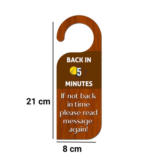 Back In 5 Minutes If Not Back In Time Please Read Message Again Knob Hanger Door Tag Sign - Image 3