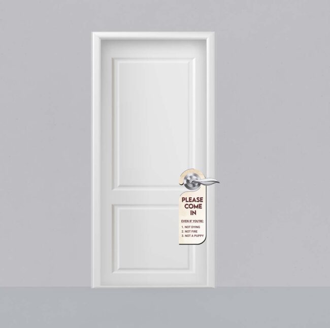 Please Come In Even If You'Are: Knob Hanger Door Tag Sign - Image 2