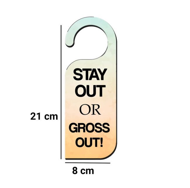 Stay Out Or Gross Out Knob Hanger Door Tag Sign - Image 3