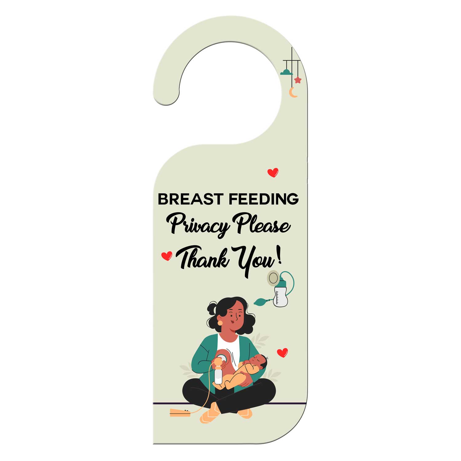 Breast Feeding Privacy Please Thank You !  Knob Hanger Door Tag Sign