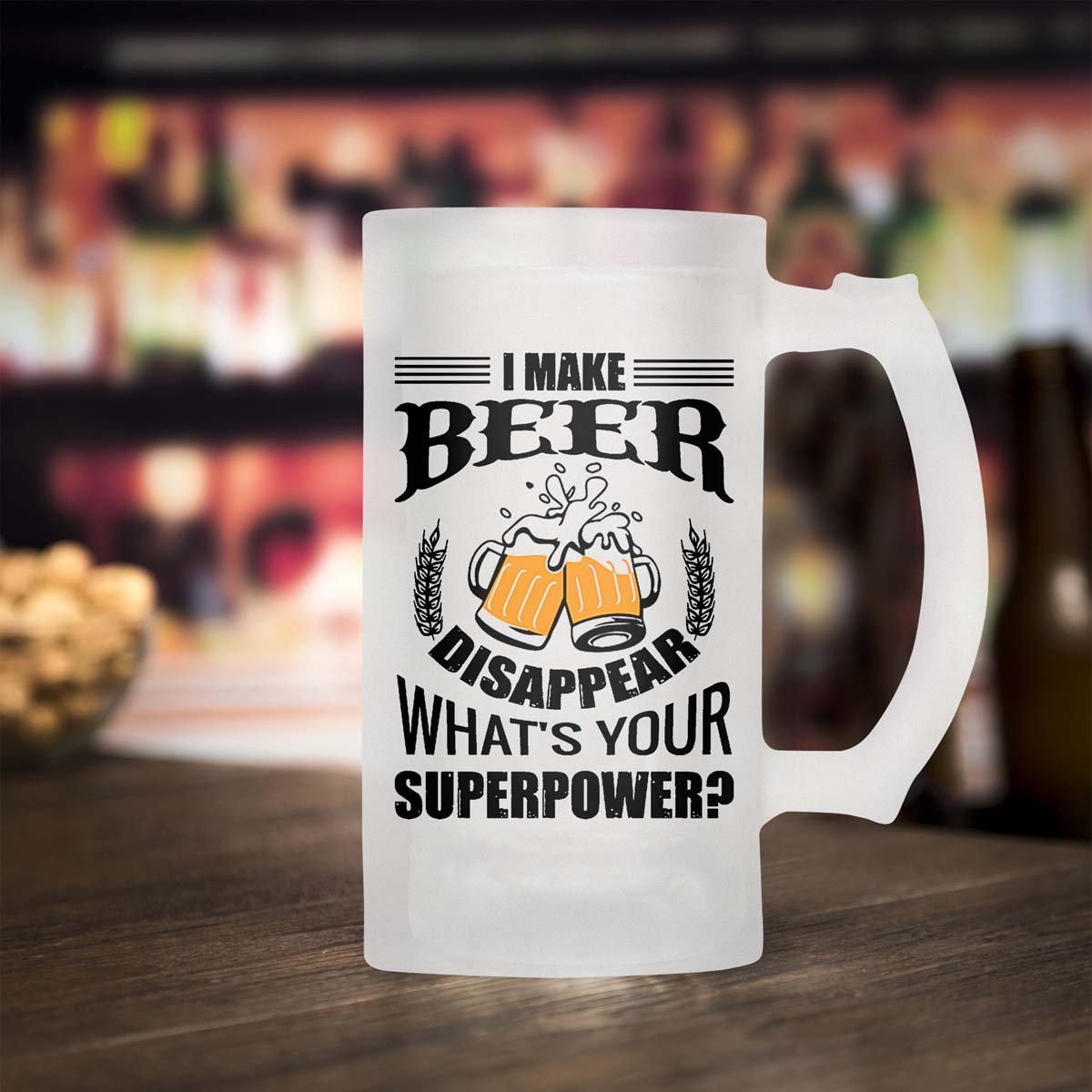 I Make Beer Disappear What’s Your Superpower? Frosted Beer Mug