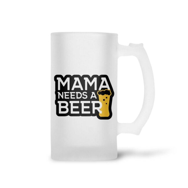 Mama Needs A Beer Frosted Beer Mug - Image 2