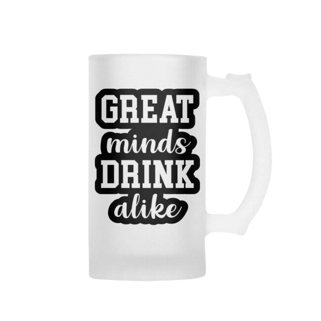 Great Minds Drinks Alike Frosted Beer Mug - Image 2